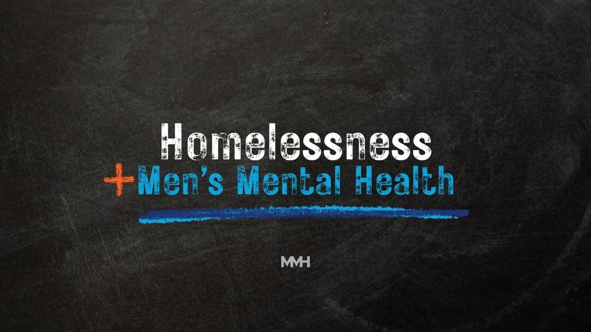 Homelessness and men's mental health