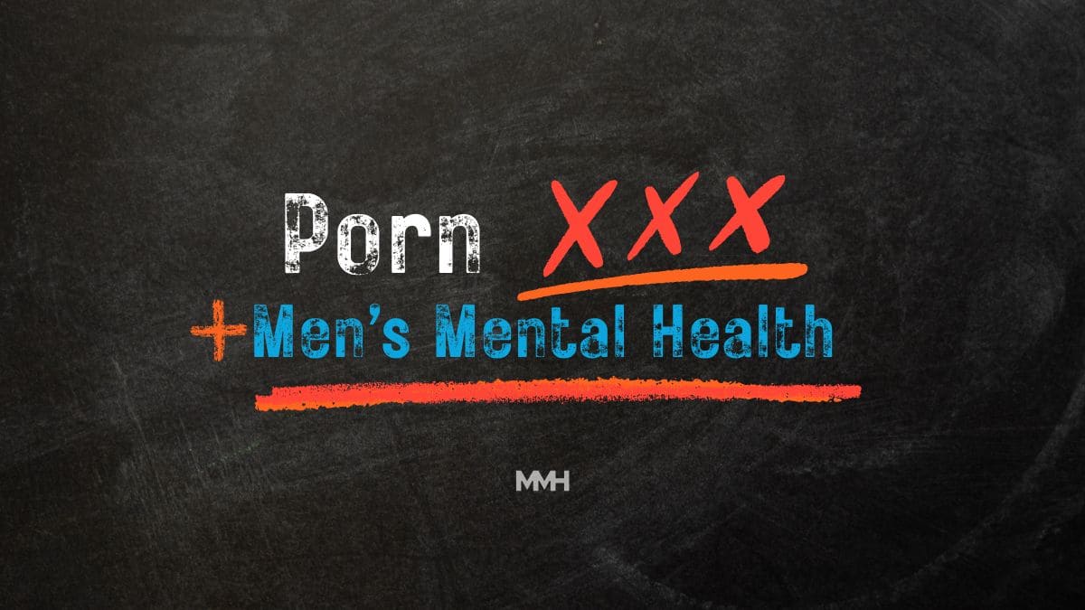 Chalkboard design with text "Porn Addiction + Men's Mental Health" highlighting the impact of pornography on men's mental wellbeing.